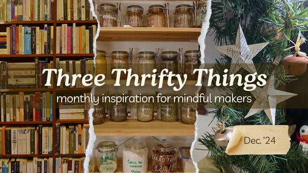 December 2024 Three Thrifty Things