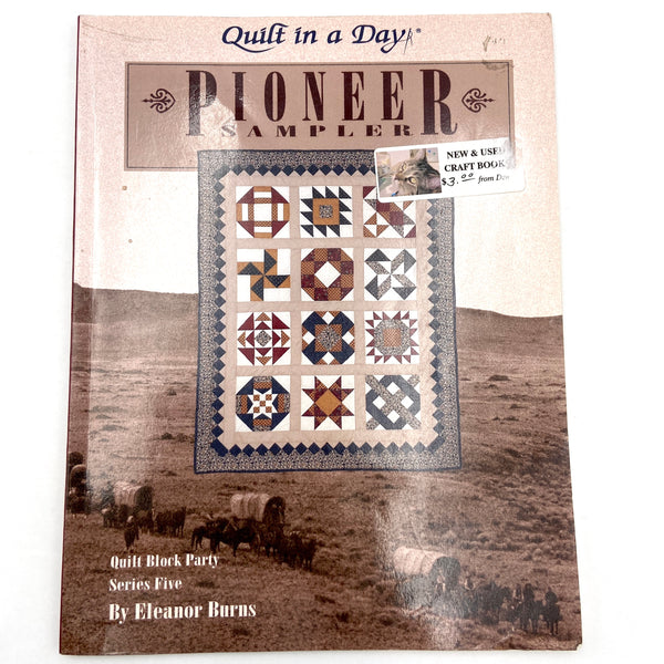 Pioneer Sampler | Quilt in a Day | Pattern Book