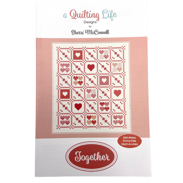 Together | A Quilting Life | Quilt Pattern