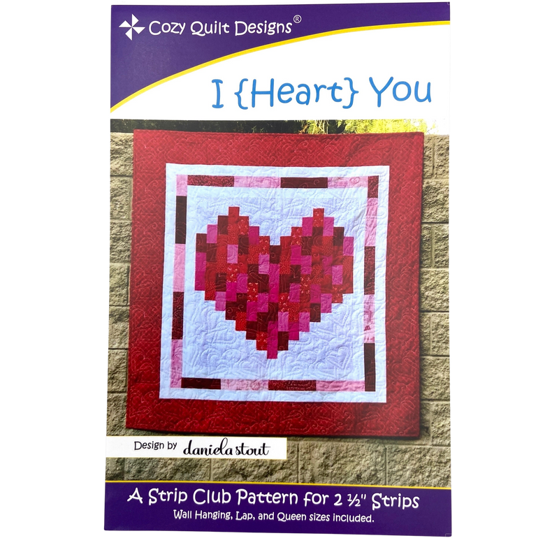 I {Heart} You | Cozy Quilt Designs | Quilt Pattern