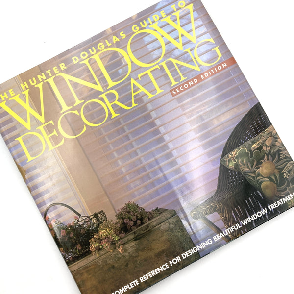 The Hunter Douglas Guide to Window Decorating | Book