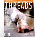 Threads Issues 100 - 220 | Magazine Back Issues | Choose Your Favorite